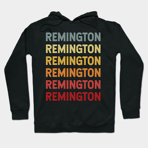 Remington Name Vintage Retro Gift Called Remington Hoodie by CoolDesignsDz